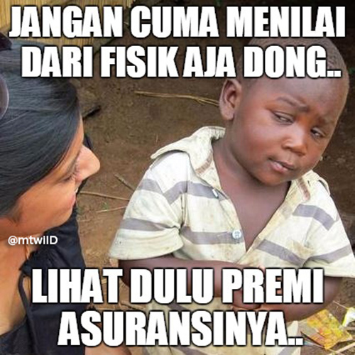 the best insurance premium in Indonesia meme